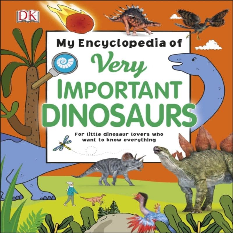 My Encyclopedia of Very Important Dinosaurs Book