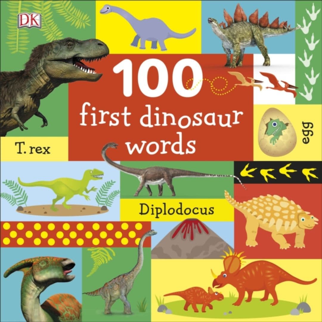 100 First Dinosaur Words Book