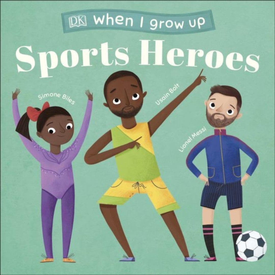 When I Grow Up - Sports Heroes Book