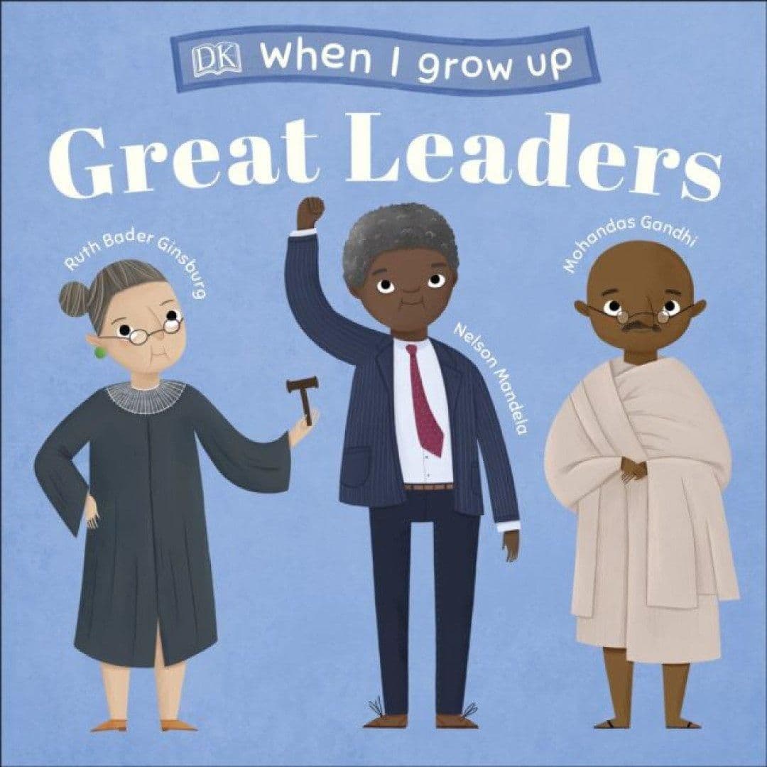When I Grow Up - Great Leaders Book
