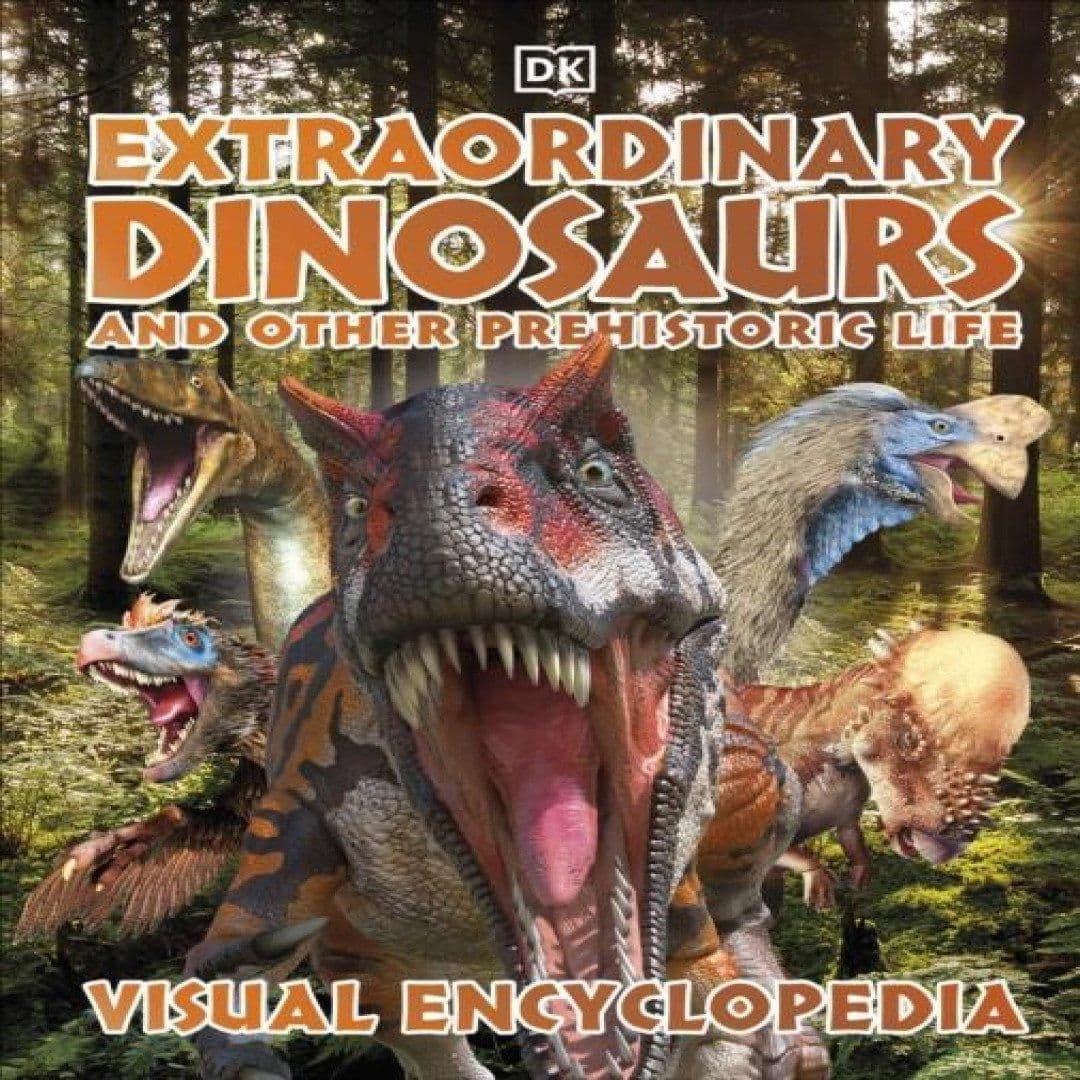 Extraordinary Dinosaurs and Other Prehistoric Life Visual Encyclopedia Book
