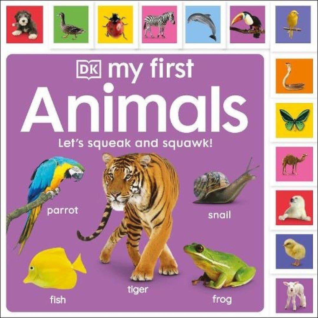 My First Animals: Let's Squeak and Squawk! Book