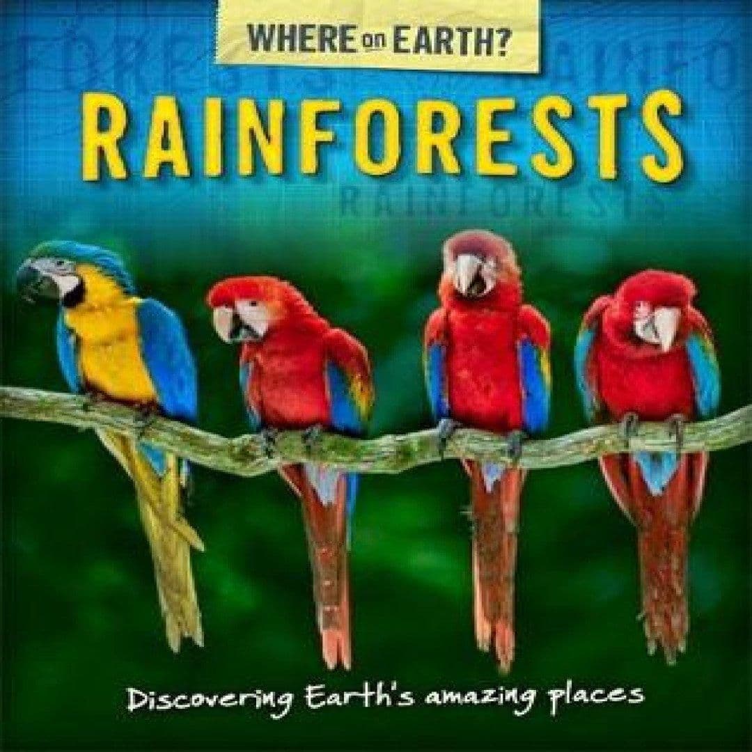 The Where on Earth? Book of: Rainforests Book