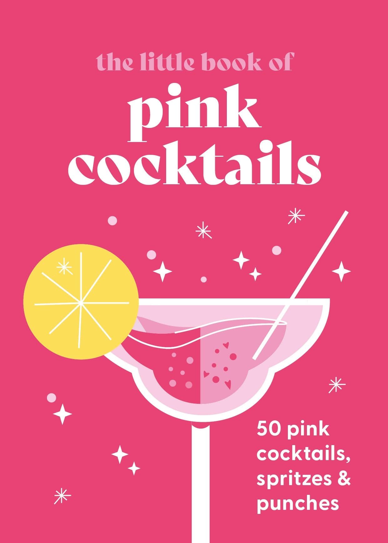 The Little Book Of Pink Cocktails