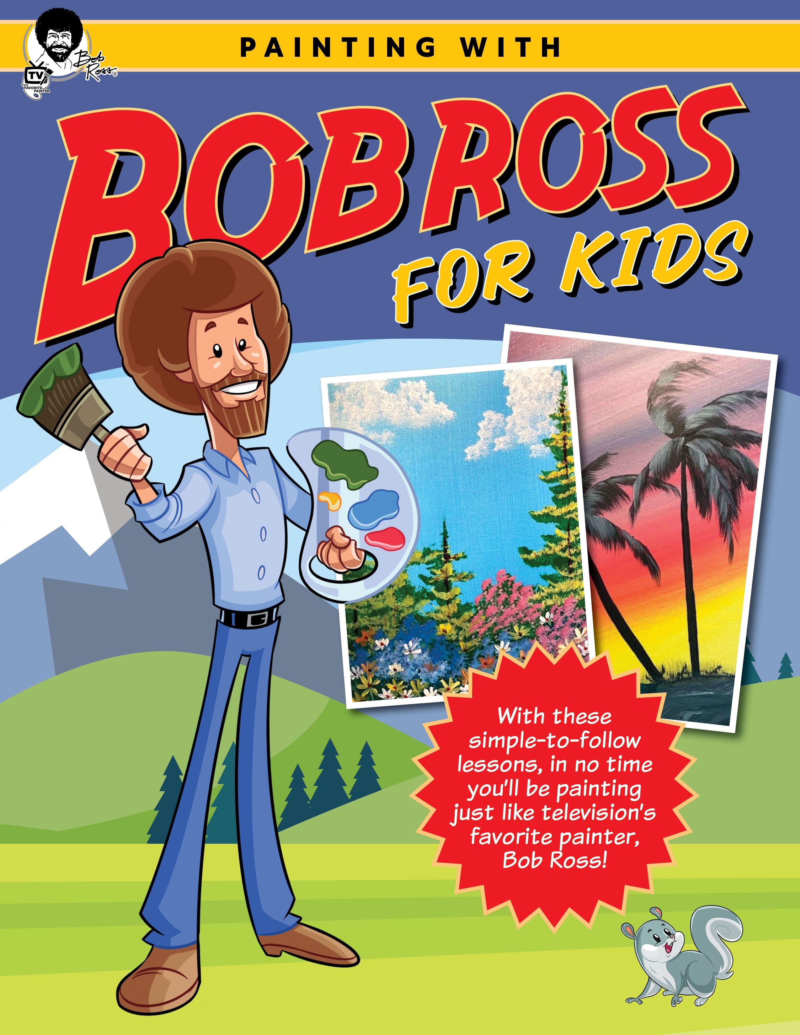 Painting With Bob Ross for Kids Book
