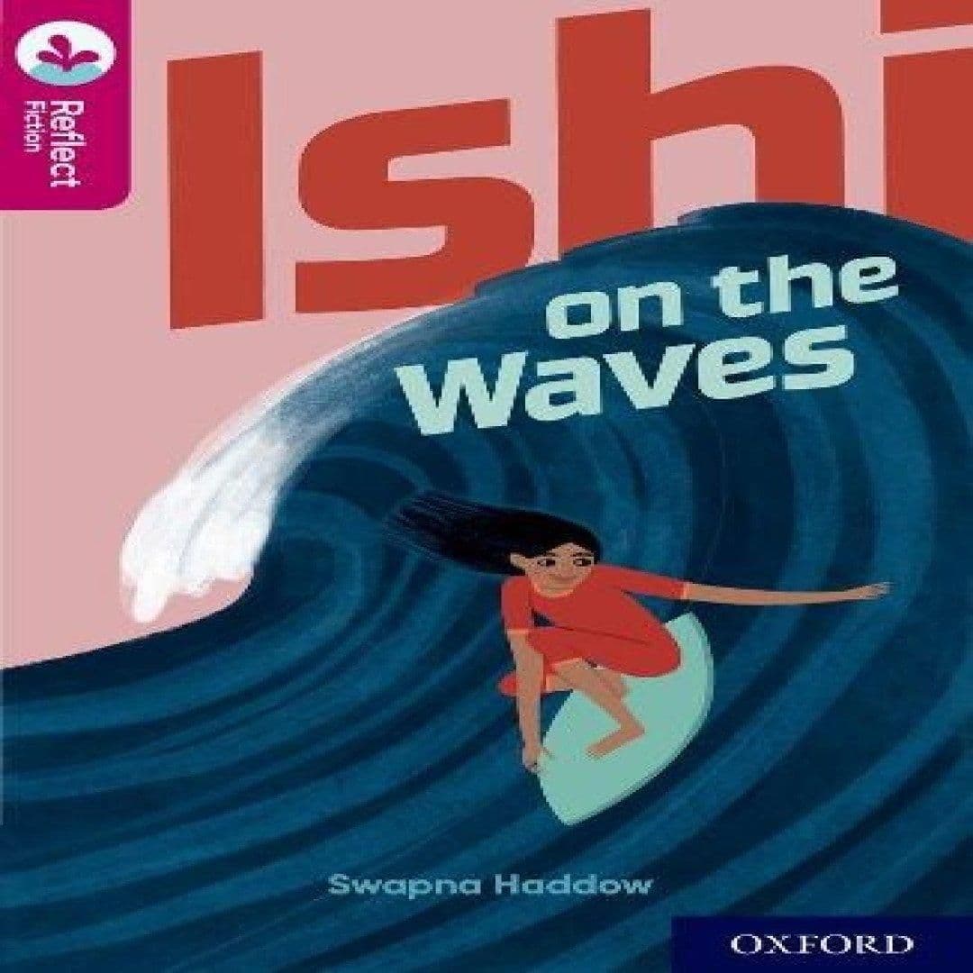 Oxford Reading Tree TreeTops Reflect Oxford Reading Level 10 Ishi on Waves Book