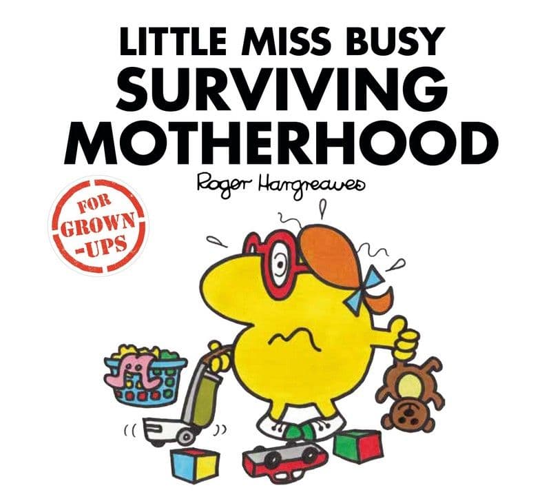 Mr Men:Little Miss Busy Surviving Mother Book