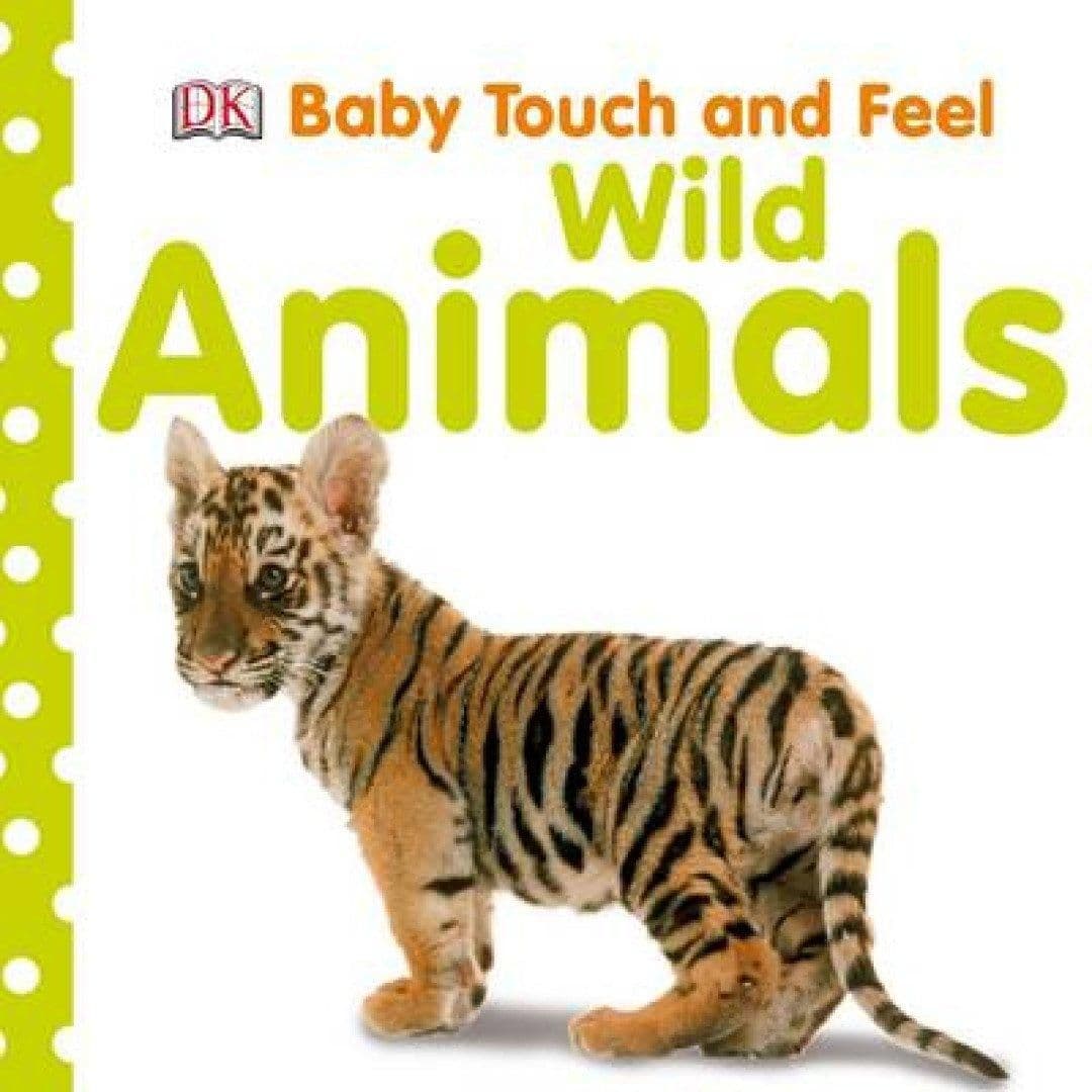 Baby Touch and Feel Wild Animals Book