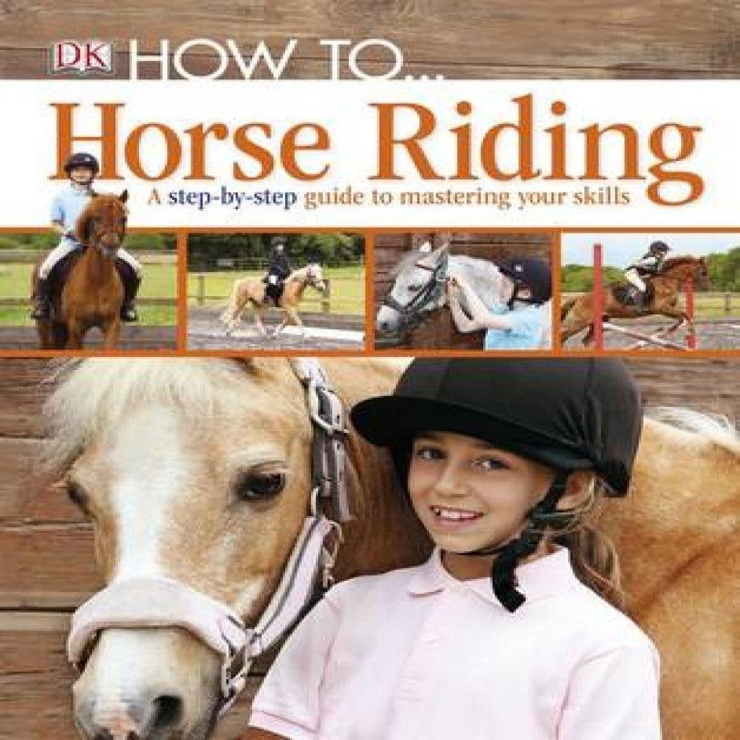 How To...Horse Riding Book
