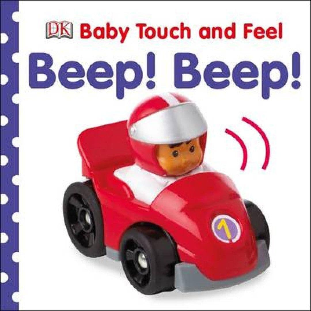 Baby Touch and Feel Beep! Beep! Book