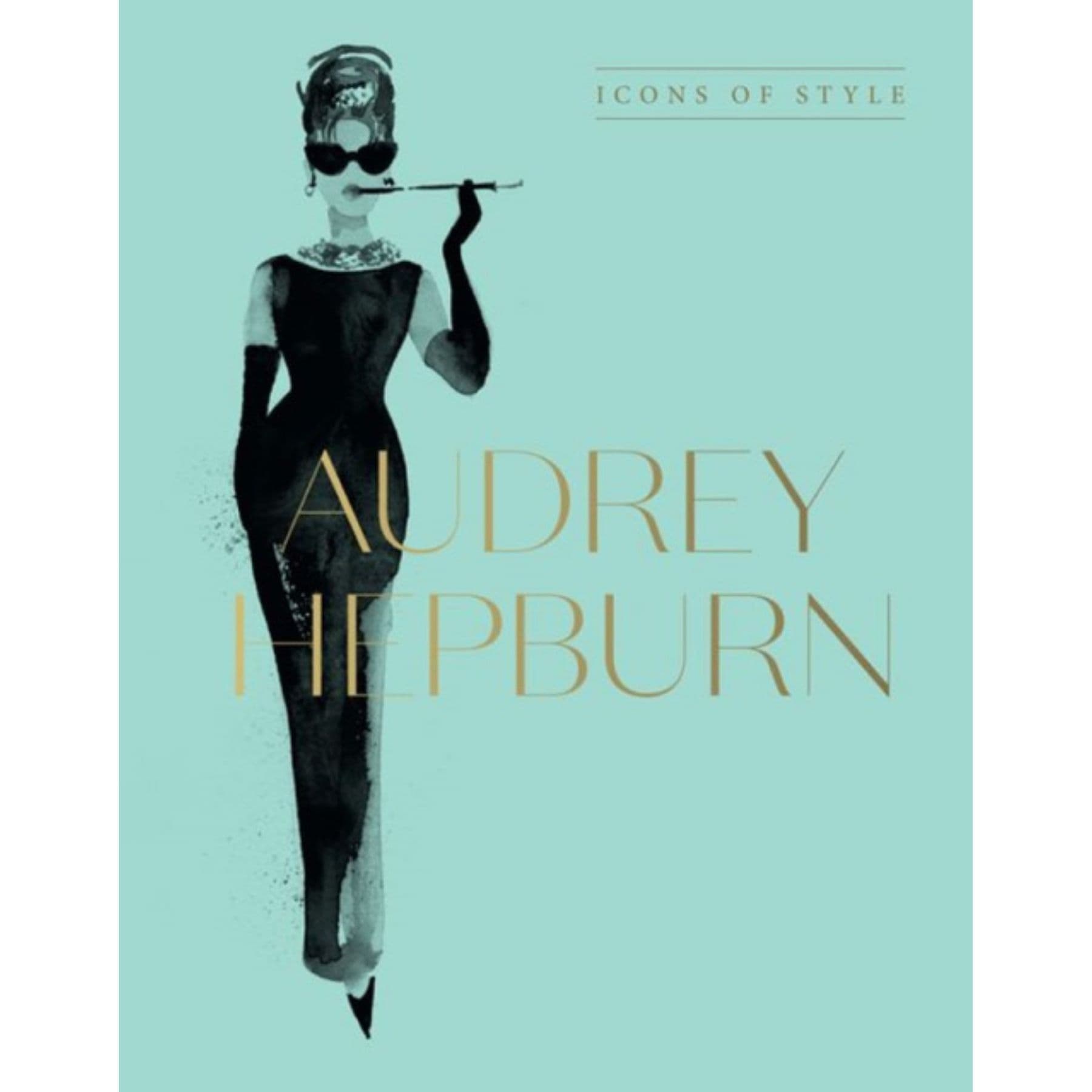 Icons of Style Audrey Hepburn Book
