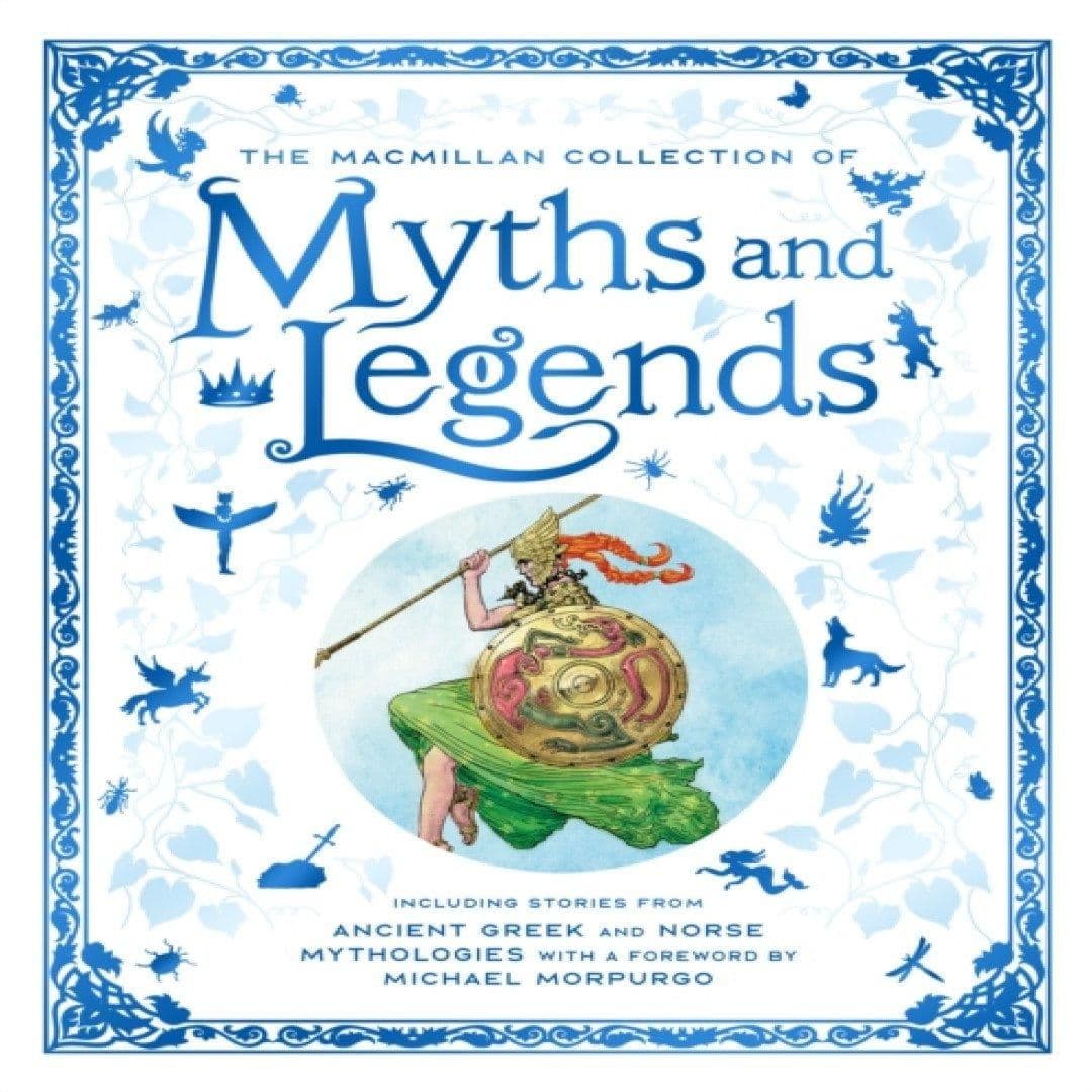 The Macmillan Collection of Myths and Legends Book