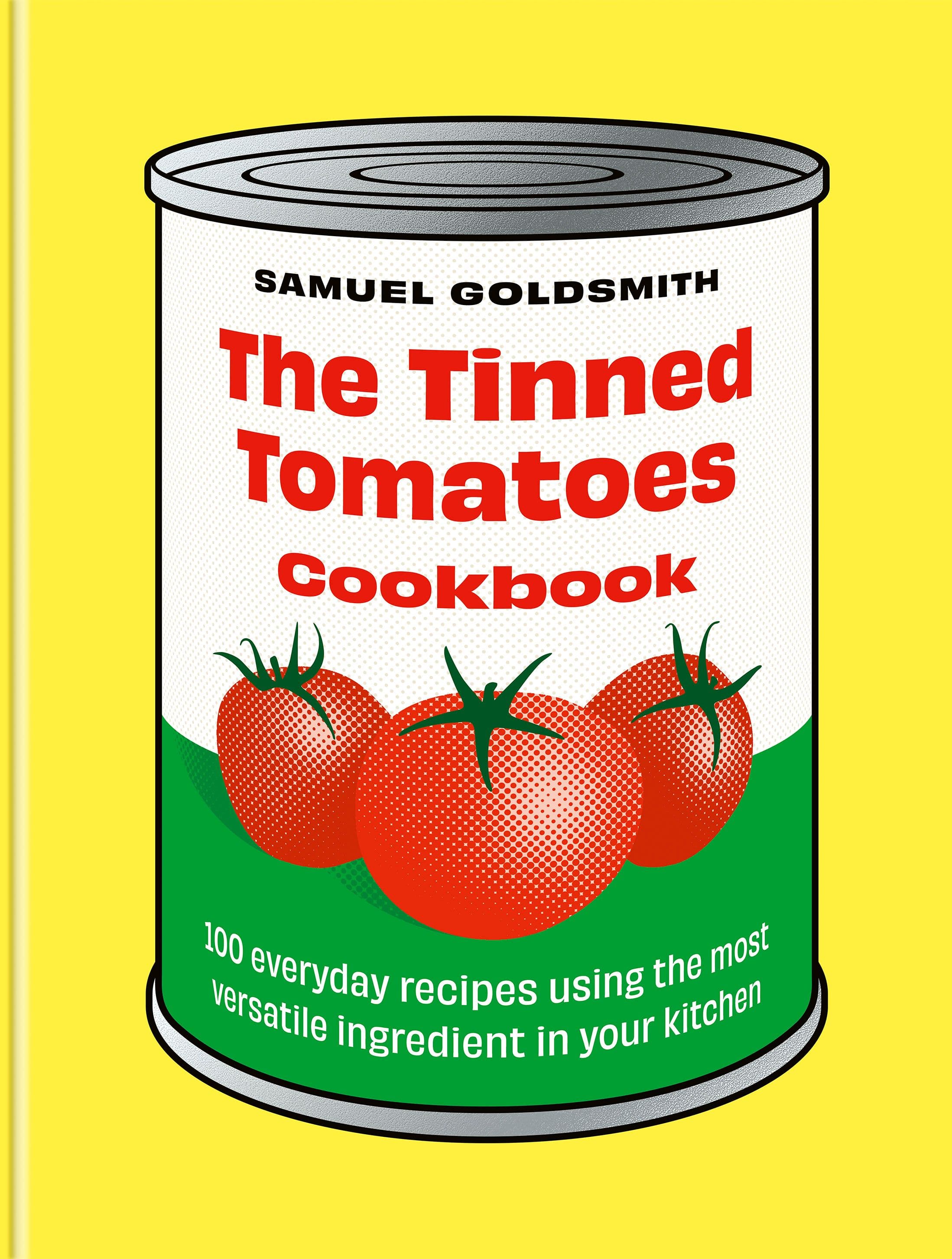 The Tinned Tomatoes Cookbook