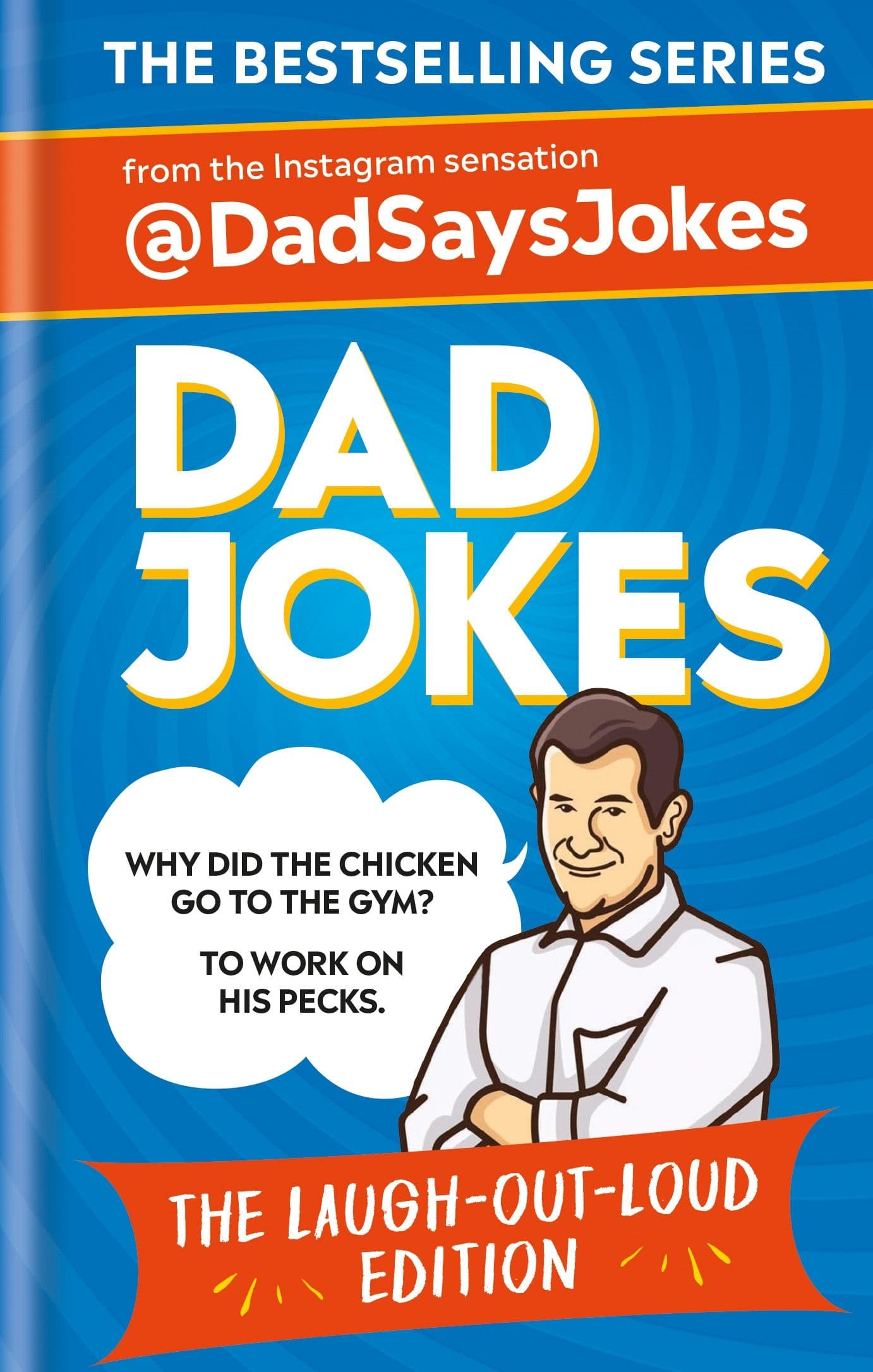 Dad Jokes the Laugh Out Loud Edition Book
