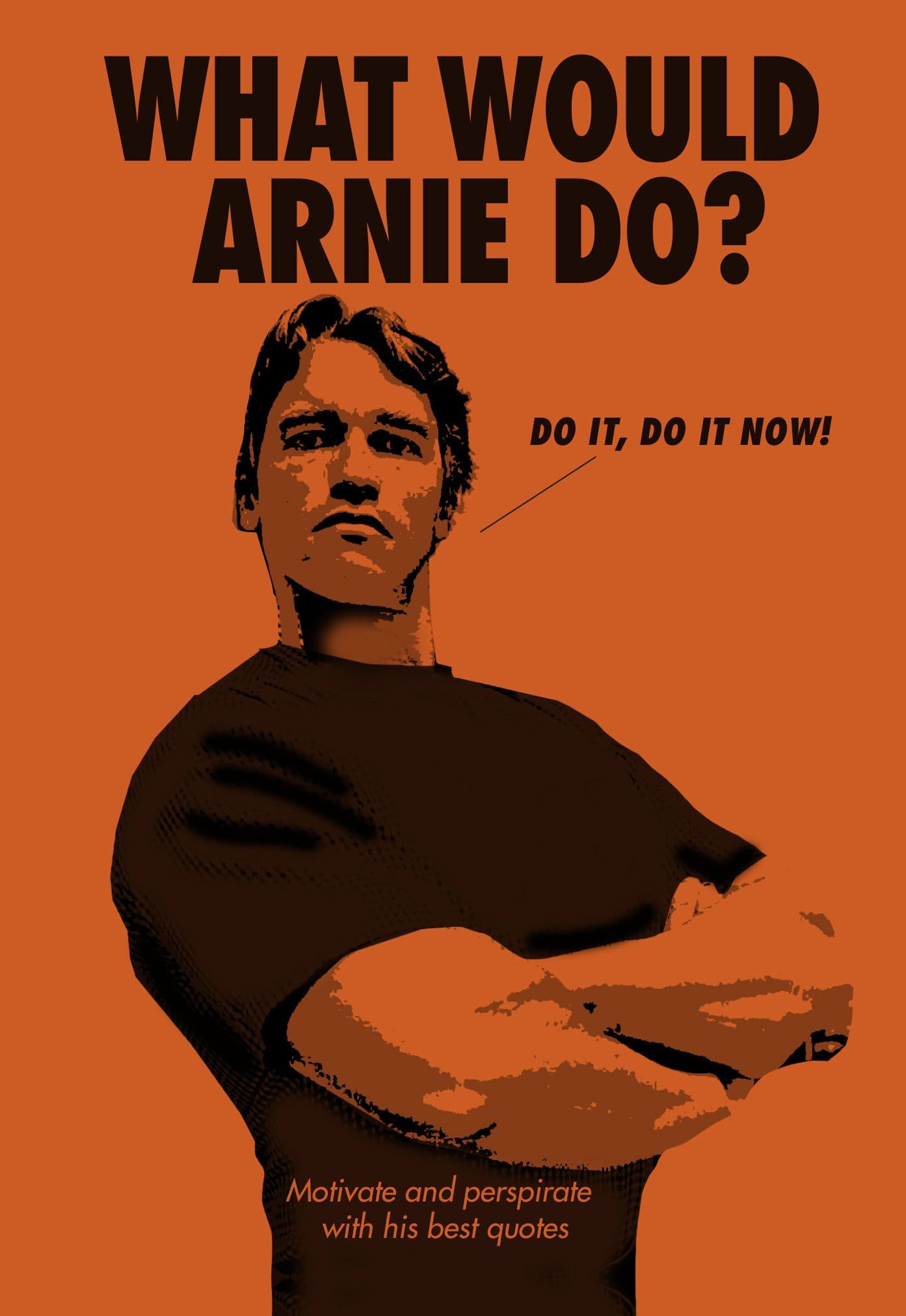 What Would Arnie Do Book