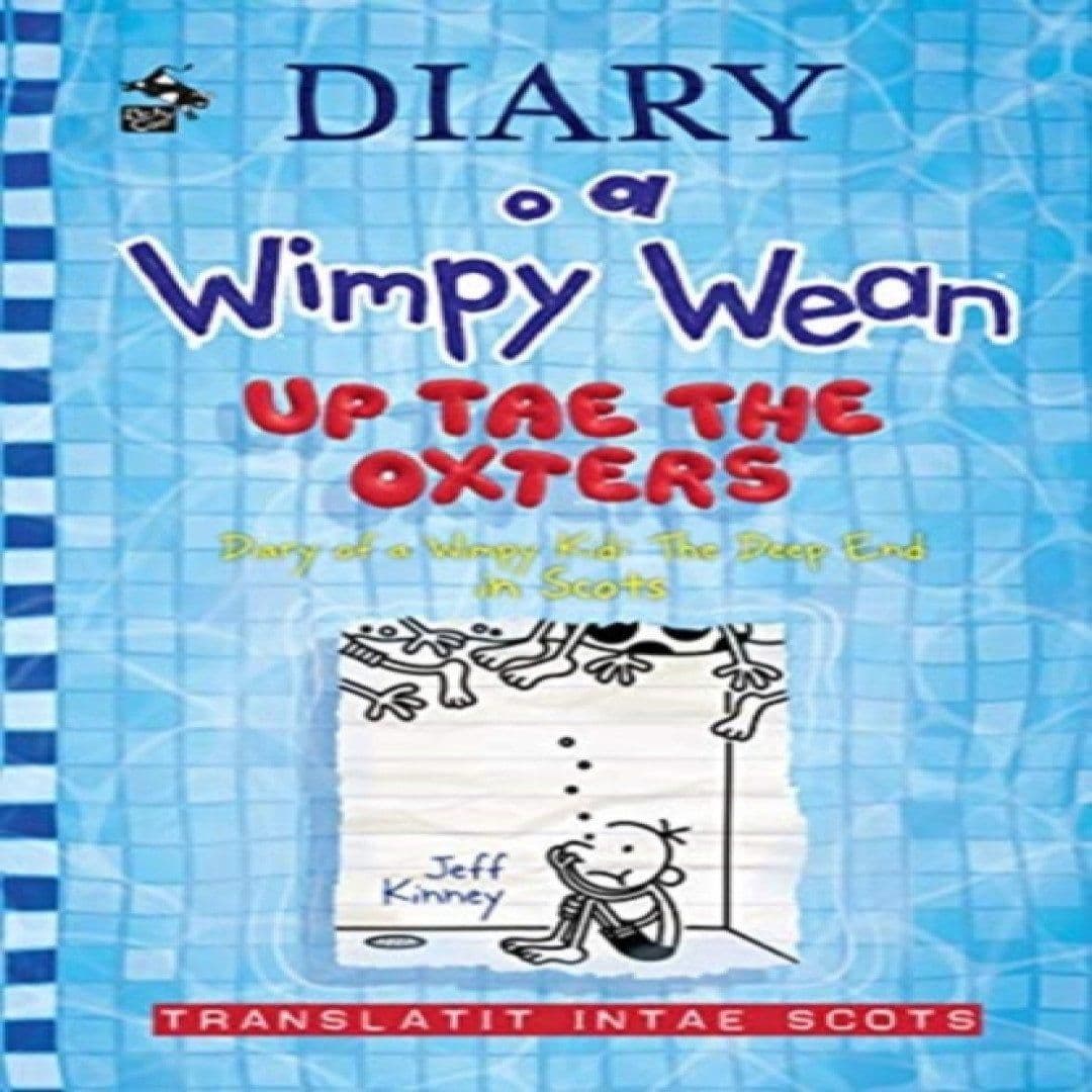Diary o Wimpy Wean Up Tae Oxters Book