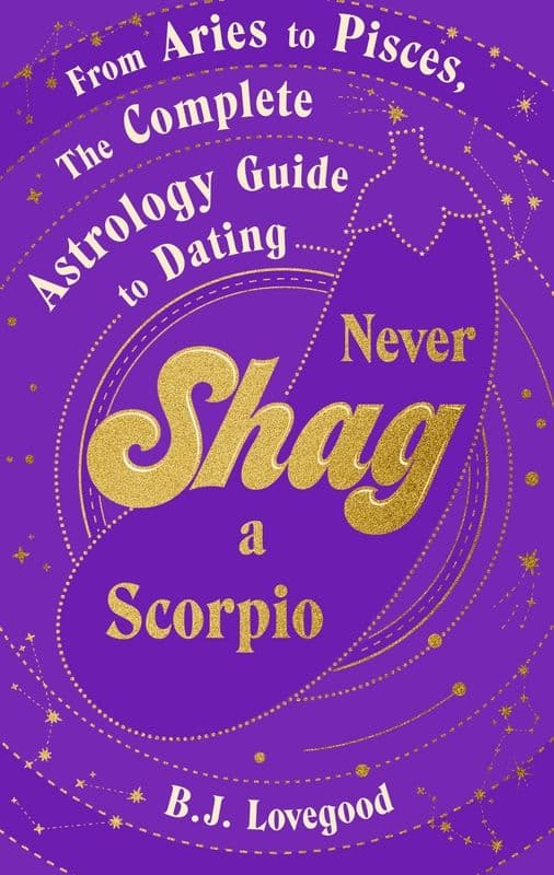Never Shag a Scorpio Book
