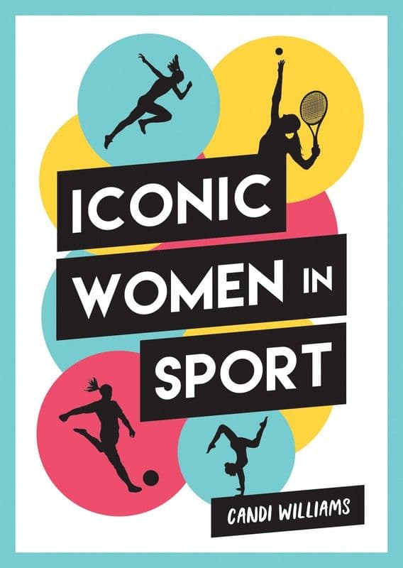 Iconic Women in Sport Book