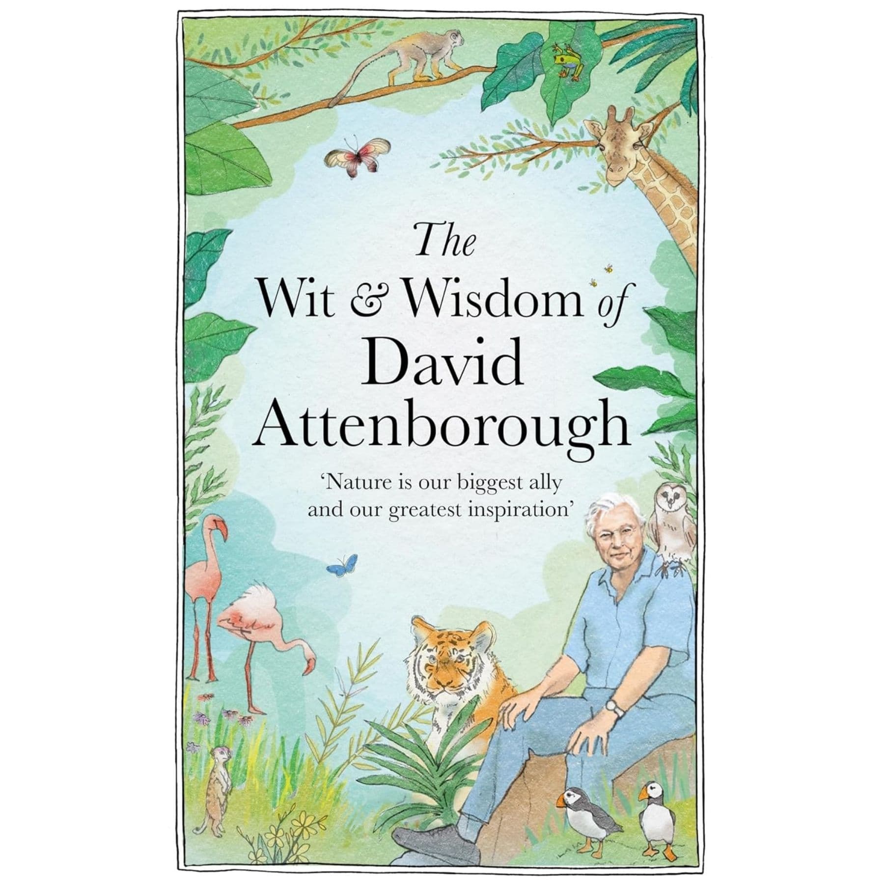 The Wit and Wisdom of David Attenborough Book