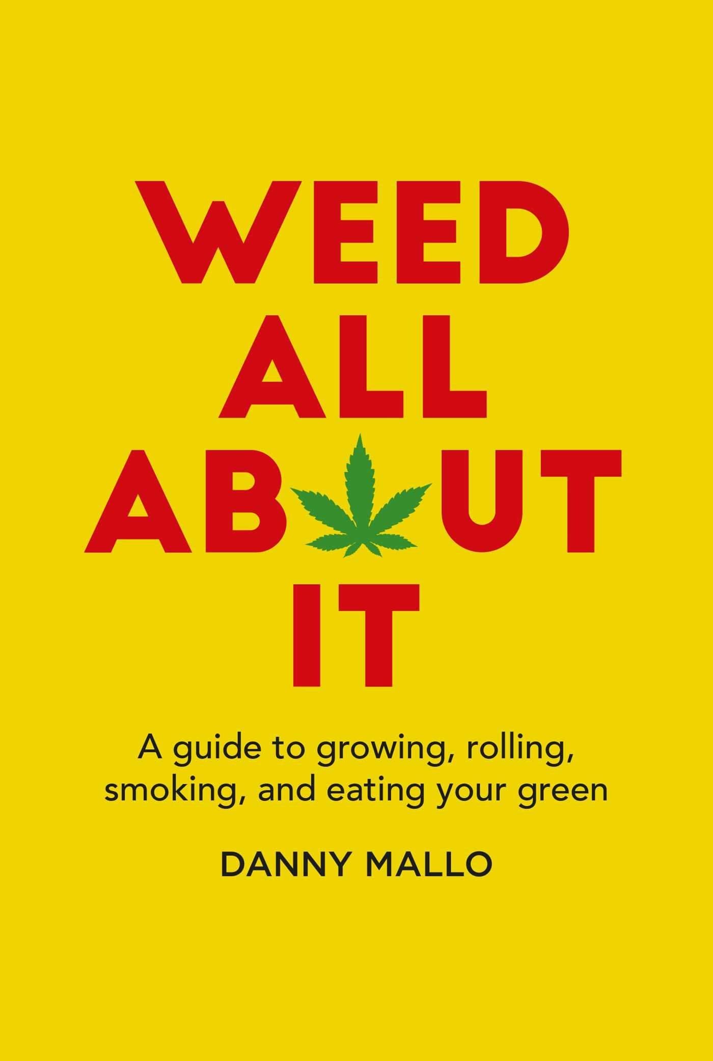 Weed All About It Book
