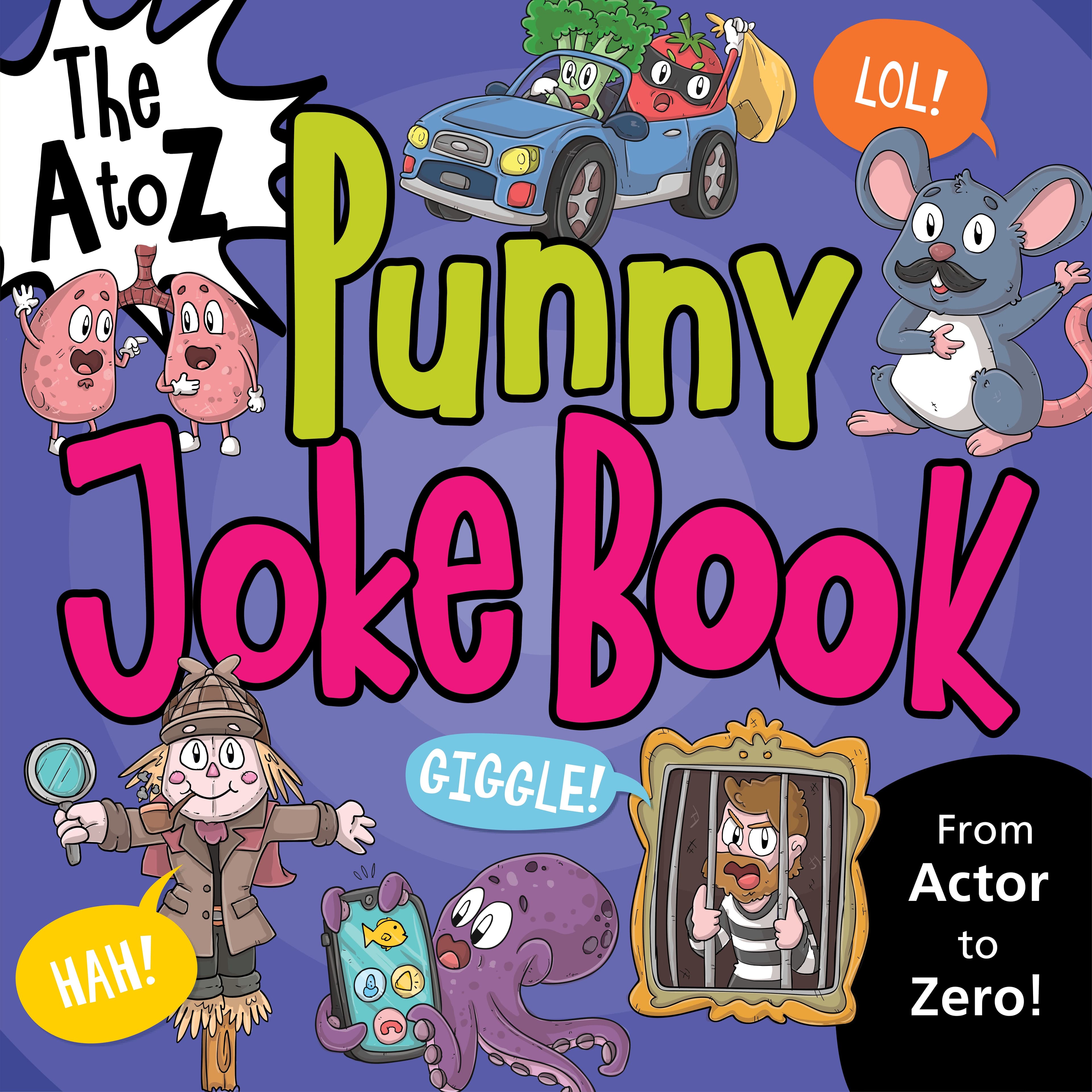 The A to Z Punny Joke Book