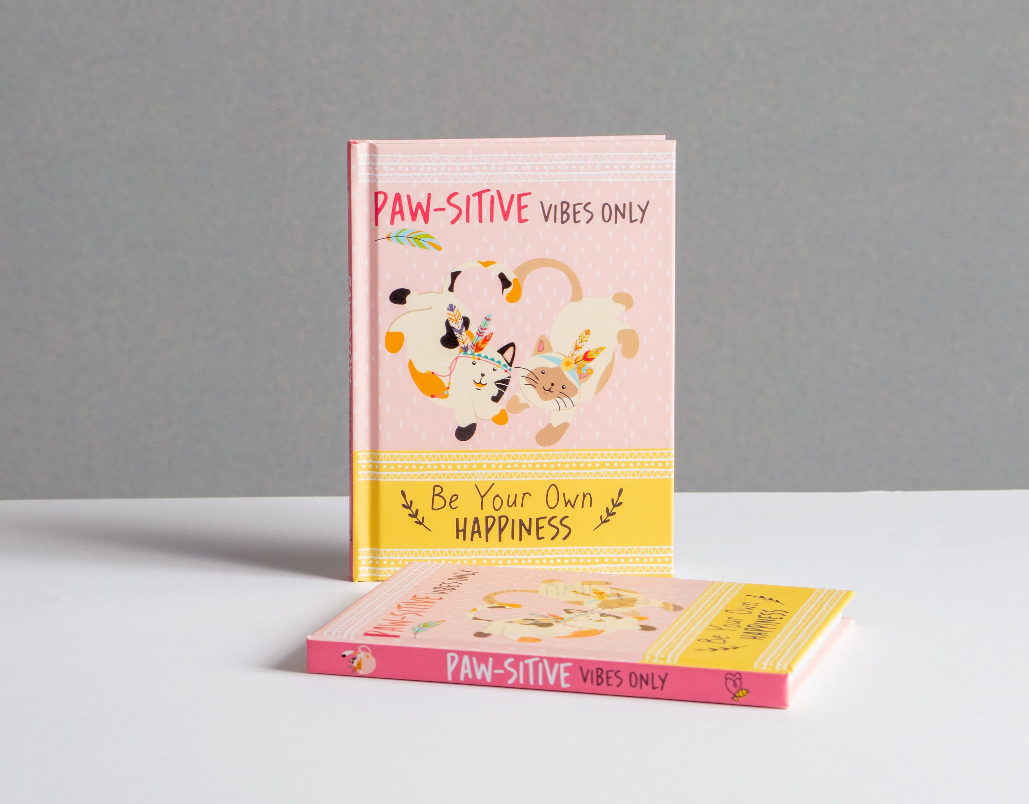 Paw-sitive Vibes Only - Happiness Book