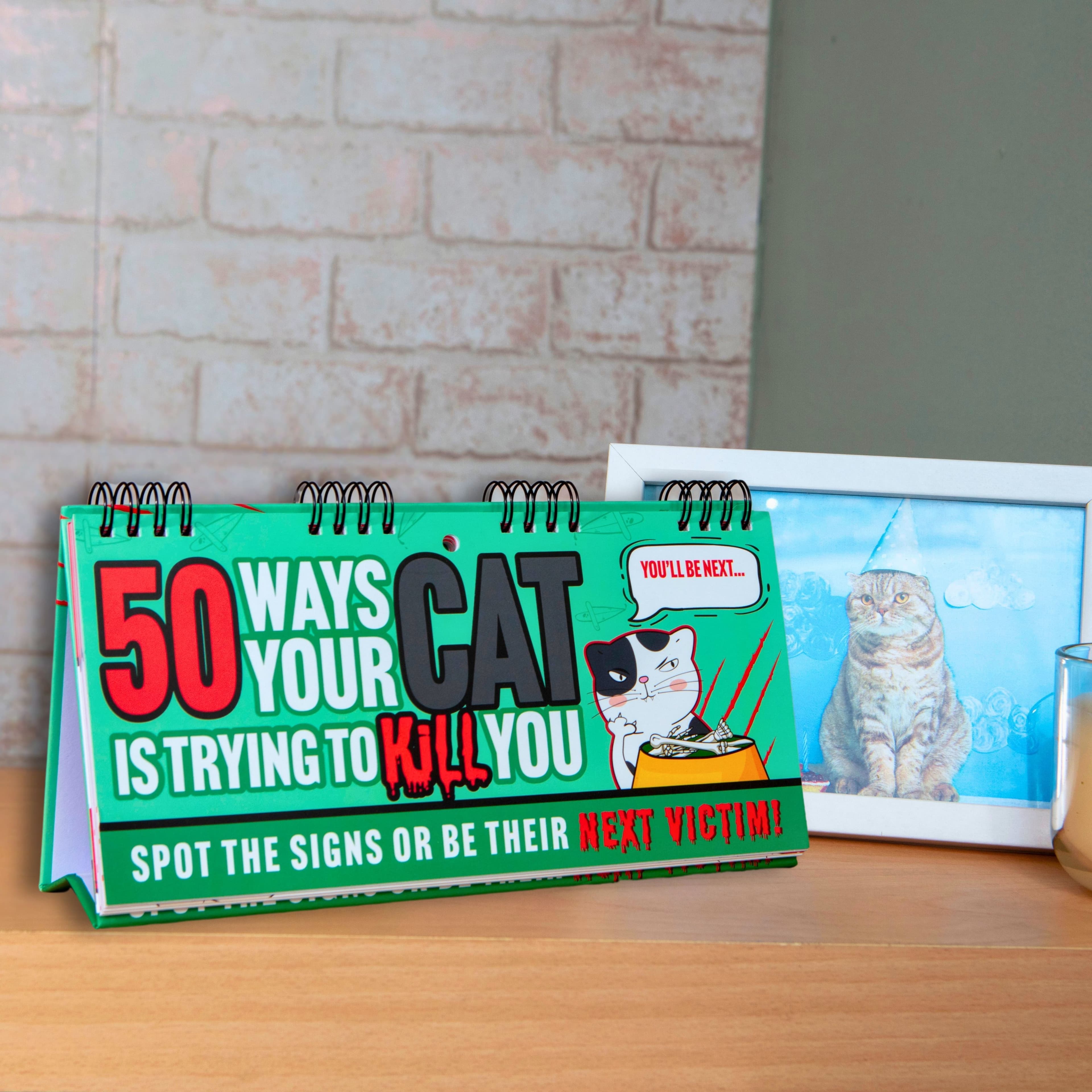 50 Ways Your Cat Is Trying To Kill You Flipbook - Cat Gifts