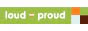 loud + proud